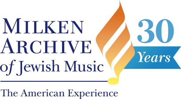 The Milken Archive of Jewish Music Turns 30 in 2020